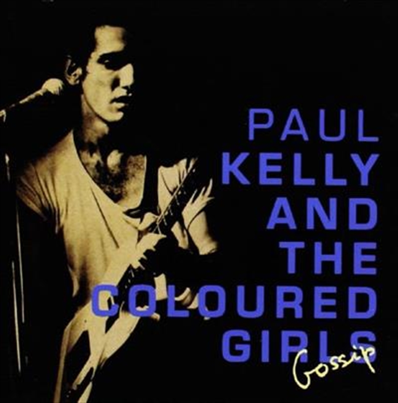 Buy Paul Kelly & Coloured Girls Gossip 2CD Sanity Online