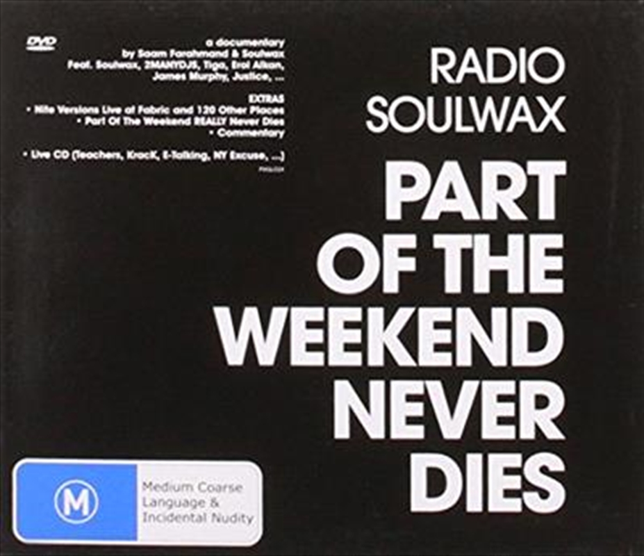 Part Of The Weekend Never Dies/Product Detail/Visual