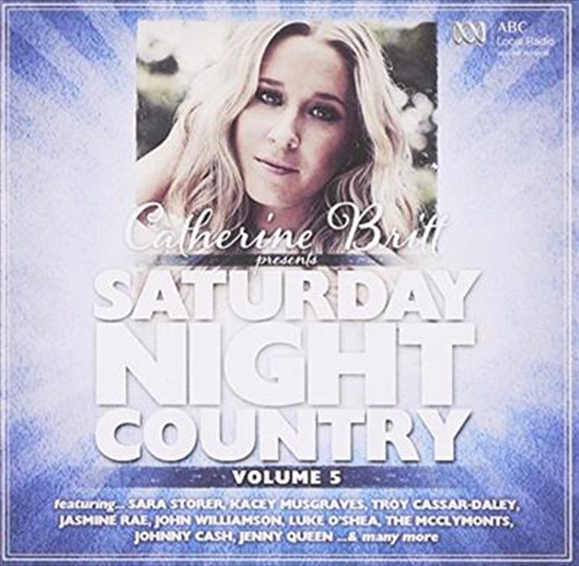Catherine Britt Presents Saturday Night Country Volume 5/Product Detail/Compilation