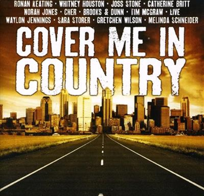 Cover Me In Country/Product Detail/Compilation