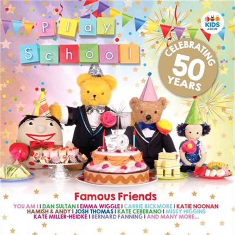 Play School- Famous Friends (Celebrating 50 Years)/Product Detail/Childrens