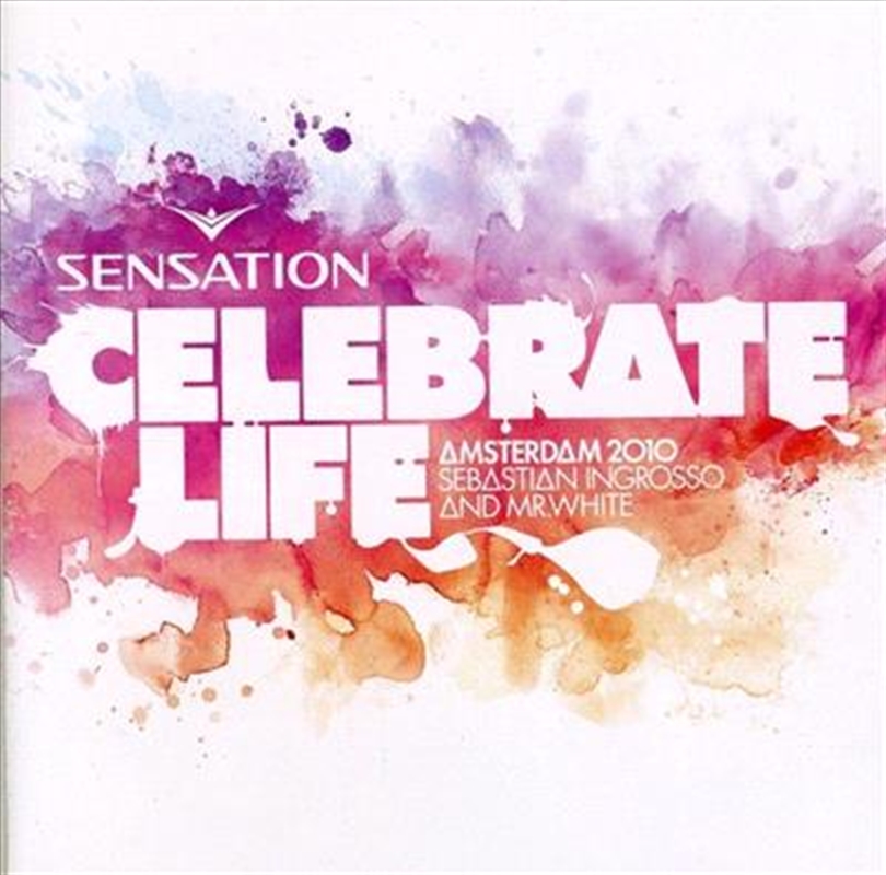 Sensation: Celebrate Life 2010/Product Detail/Dance