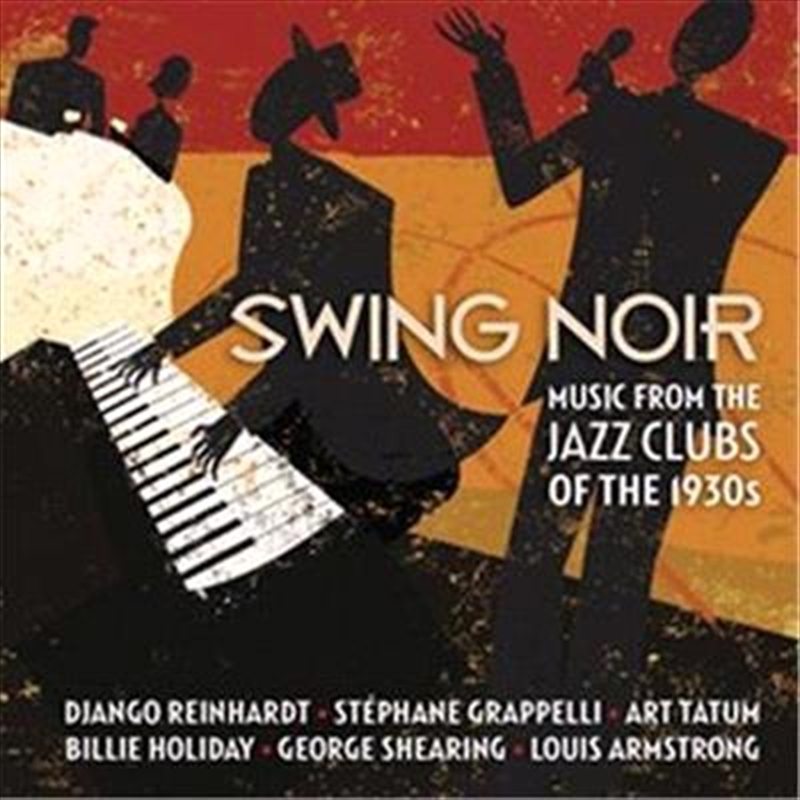 Swing Noir - Music From The Jazz Clubs Of The 1930s/Product Detail/Compilation
