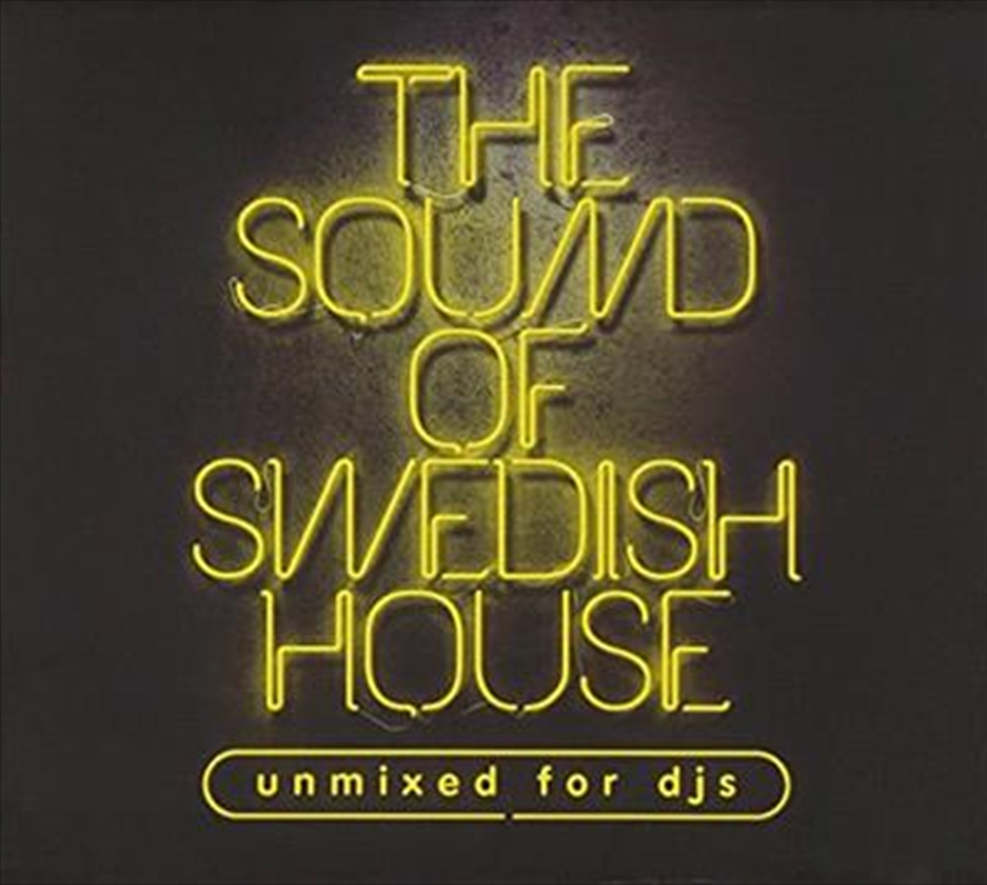 Sound Of Swedish House (Unmixed 2cd)/Product Detail/Dance