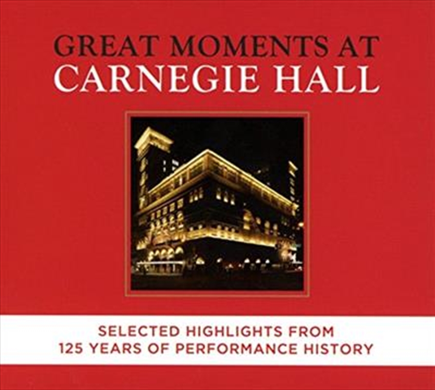 Great Moments At Carnegie Hall - Selected Highlights/Product Detail/Classical