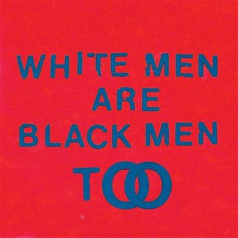 White Men Are Black Men Too/Product Detail/Rap/Hip-Hop/RnB