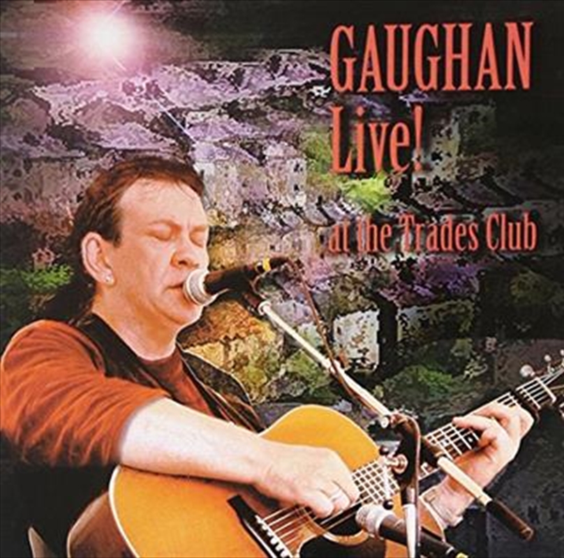 Gaughan Live! At The Trades Club/Product Detail/Folk