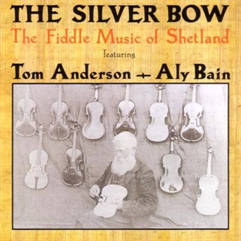 Buy Silver Bow The Fiddle Music Of Shetland Online Sanity