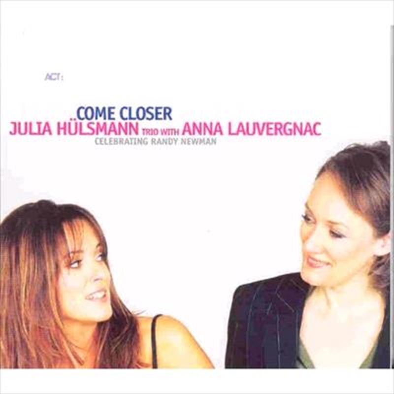 Come Closer - Celebrating Randy Newman/Product Detail/Jazz