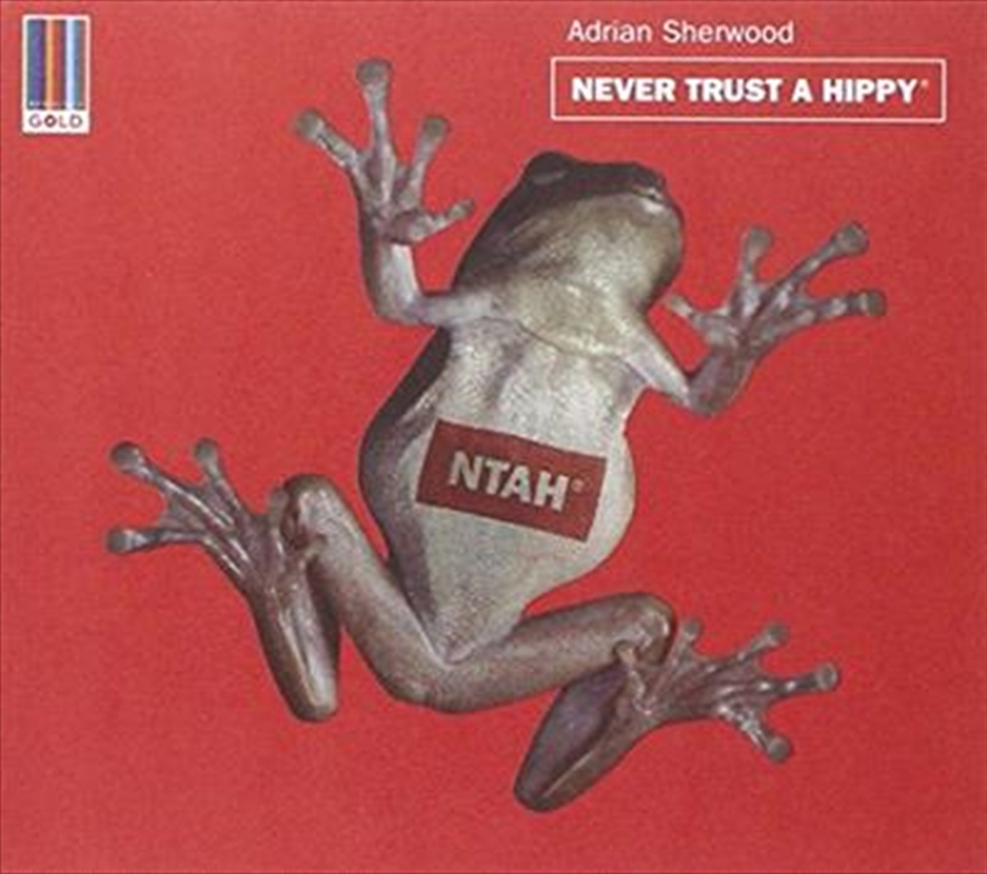 Never Trust A Hippy | CD