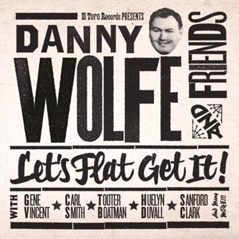 Danny Wolfe And Friends - Let's Flat Get It/Product Detail/Rock