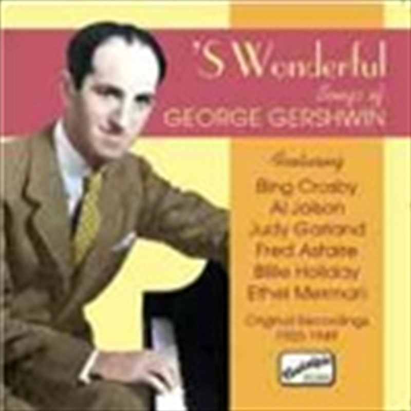 Gershwin: Songs Of:/Product Detail/Classical