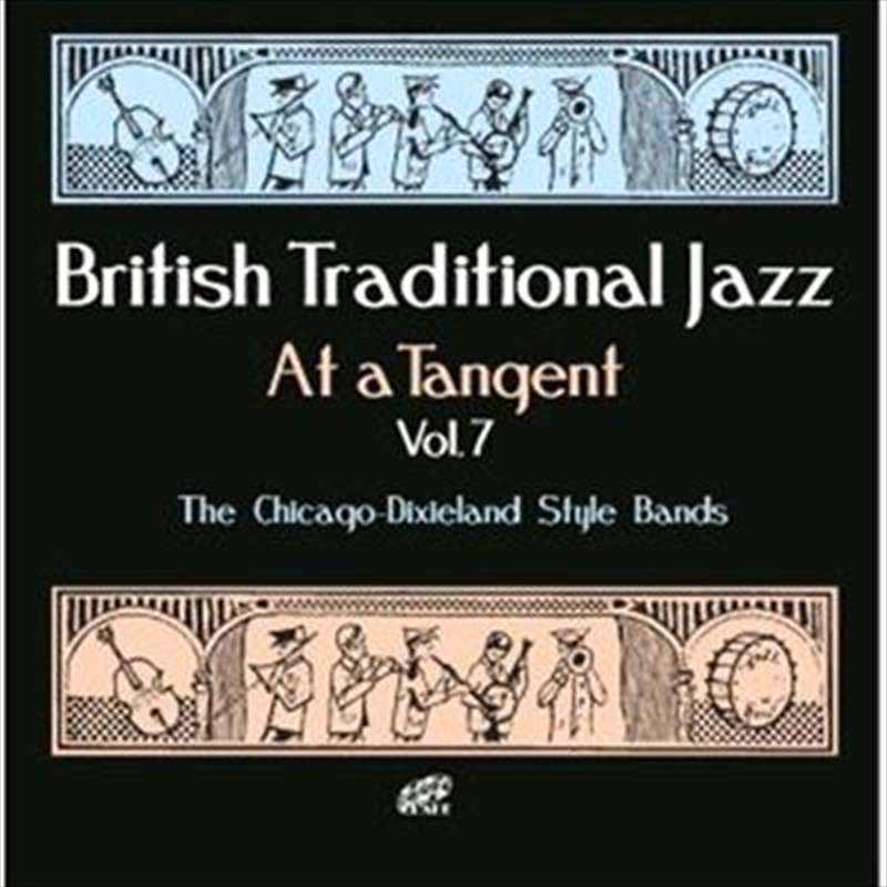 British Traditional Jazz At A Tangent Vol 7/Product Detail/Jazz