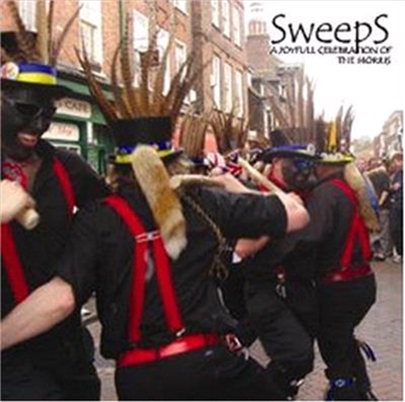 Sweeps- A Joyful Celebration Of The Morris/Product Detail/Various