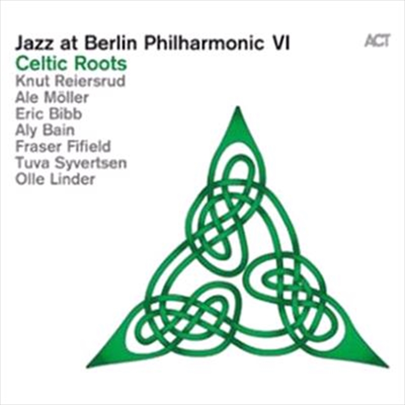 Jazz At Berlin Philharmonic VI- Celtic Roots/Product Detail/Jazz