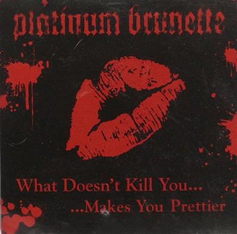 What Doesn't Kill You Makes You Prettier/Product Detail/Punk