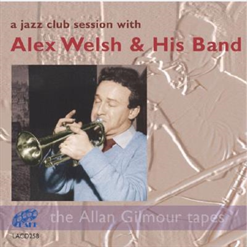 A Jazz Club Session With Alex Welsh and His Band/Product Detail/Jazz
