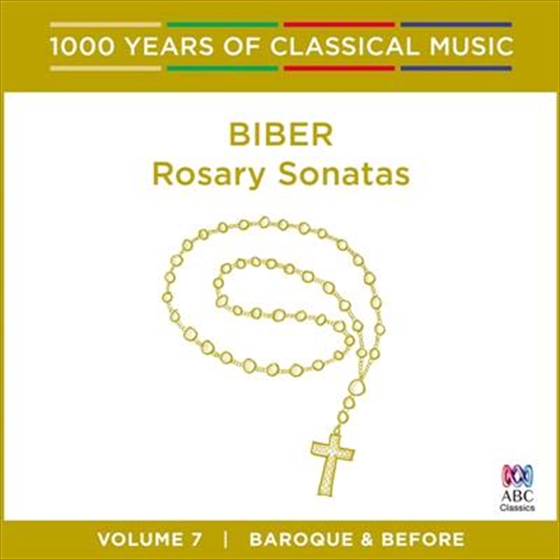 Biber: Rosary Sonatas (1000 Years Of Classical Music, Vol 7)/Product Detail/Classical