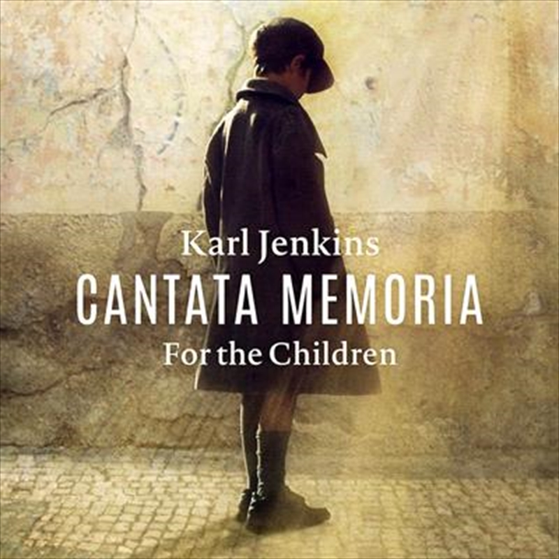 Cantata Memoria - For The Children/Product Detail/Classical