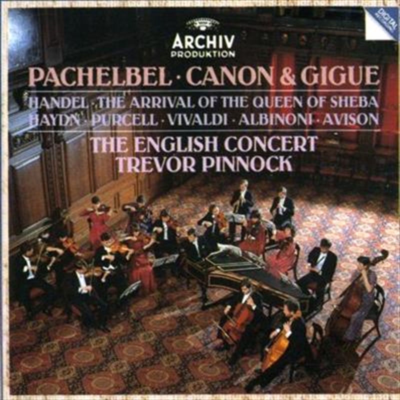 Pachelbel- Canon and Gigue / Handel- The Arrival Of The Queen Of Sheba/Product Detail/Classical