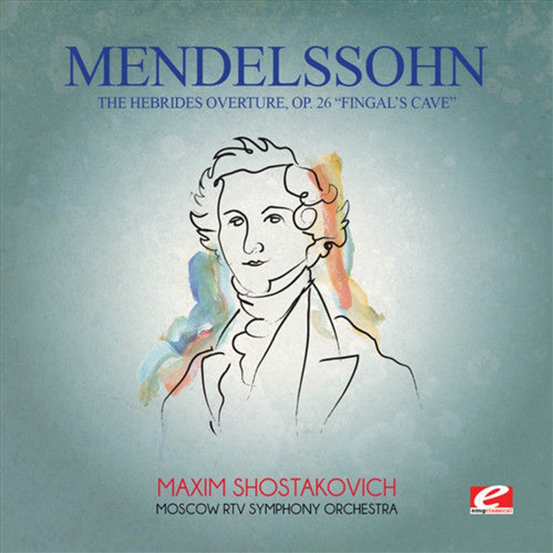 Mendelssohn: Hebrides Overture/Product Detail/Classical