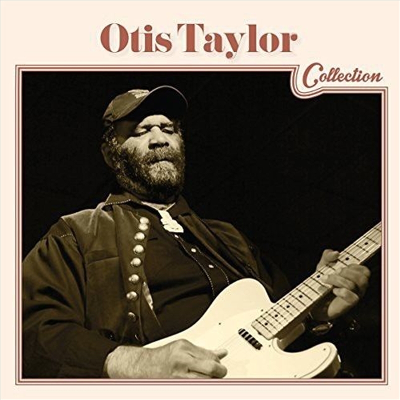 Otis Taylor Collection/Product Detail/Blues
