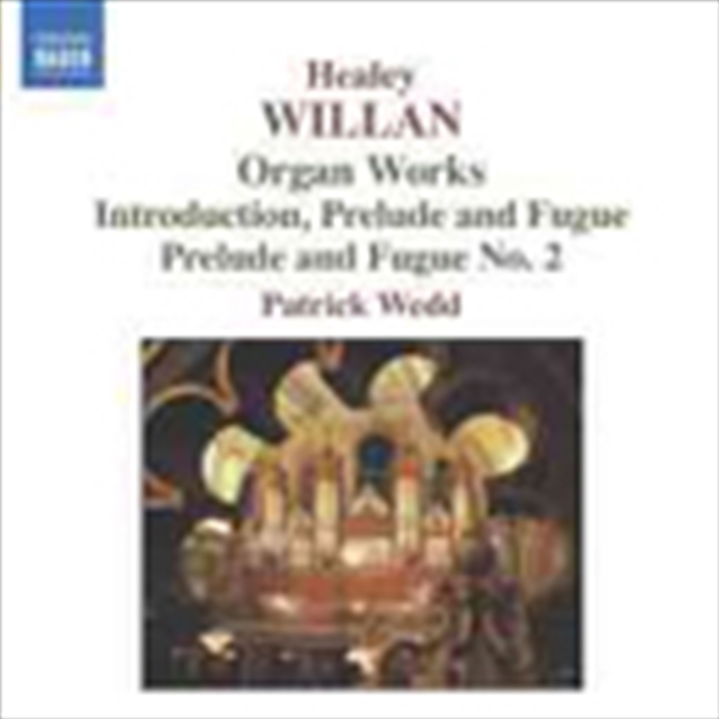 Willan: Organ Works/Product Detail/Classical