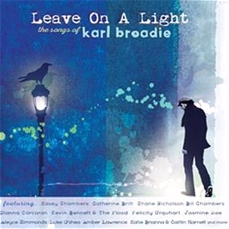 Leave On A Light: Songs Of Karl Broadie/Product Detail/Compilation