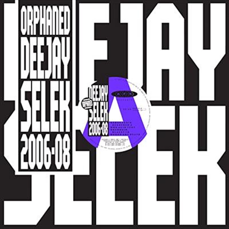 Orphaned Deejay Selek 2006-08/Product Detail/Dance