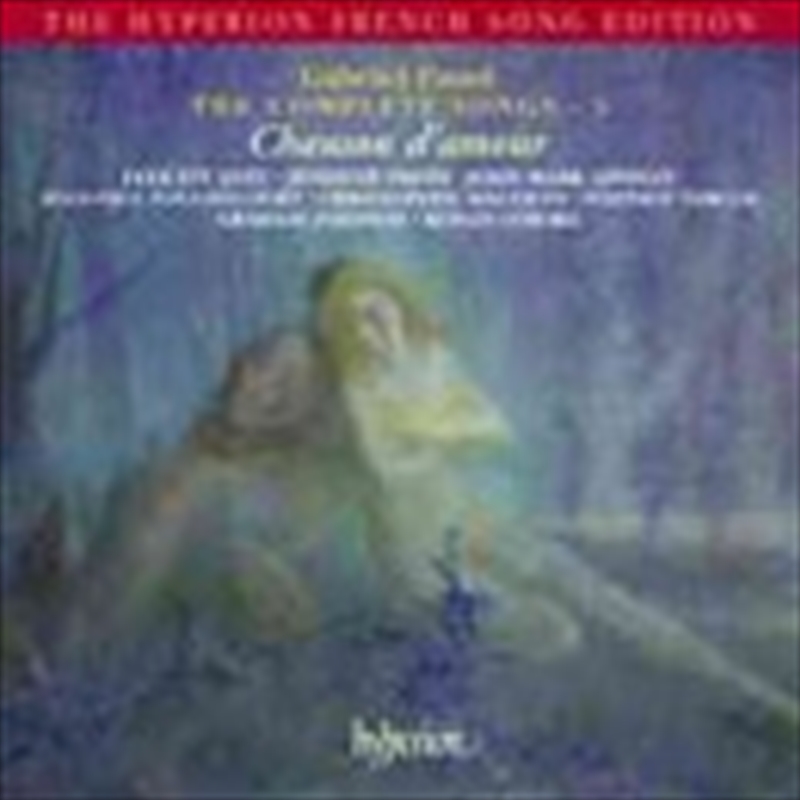 Faure: Complete Songs Vol 3/Product Detail/Classical