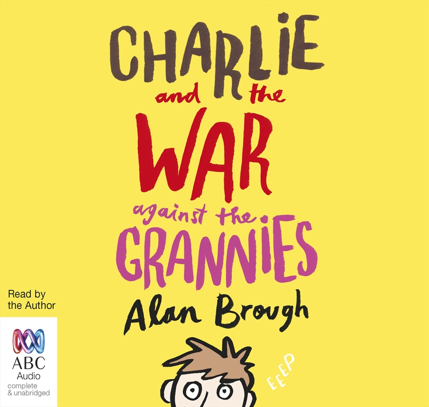 Charlie and the War Against the Grannies/Product Detail/Childrens Fiction Books