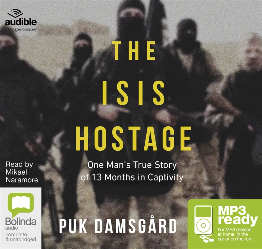 The ISIS Hostage: One Man's True Story of 13 Months in Capitivity/Product Detail/Biographies & True Stories