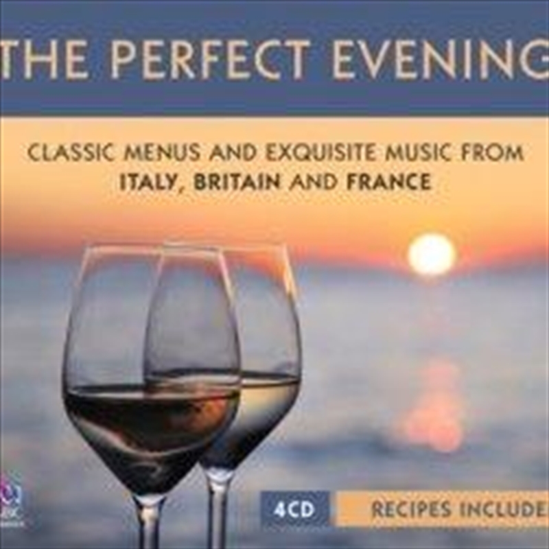 Perfect Evening- Classic Menus And Exquisite Music From Italy, Britain, And France (4cd), The/Product Detail/Compilation
