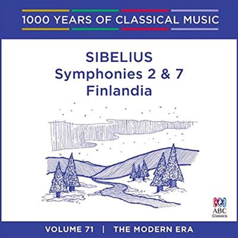 Sibelius: Symphonies 2 & 7, Finlandia (1000 Years Of Classical Music, Vol 71)/Product Detail/Classical