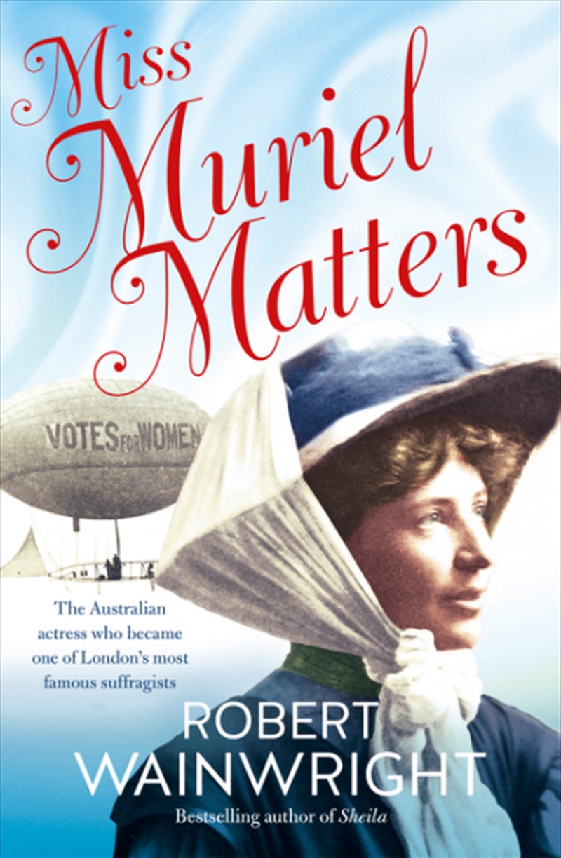 Miss Muriel Matters | Paperback Book
