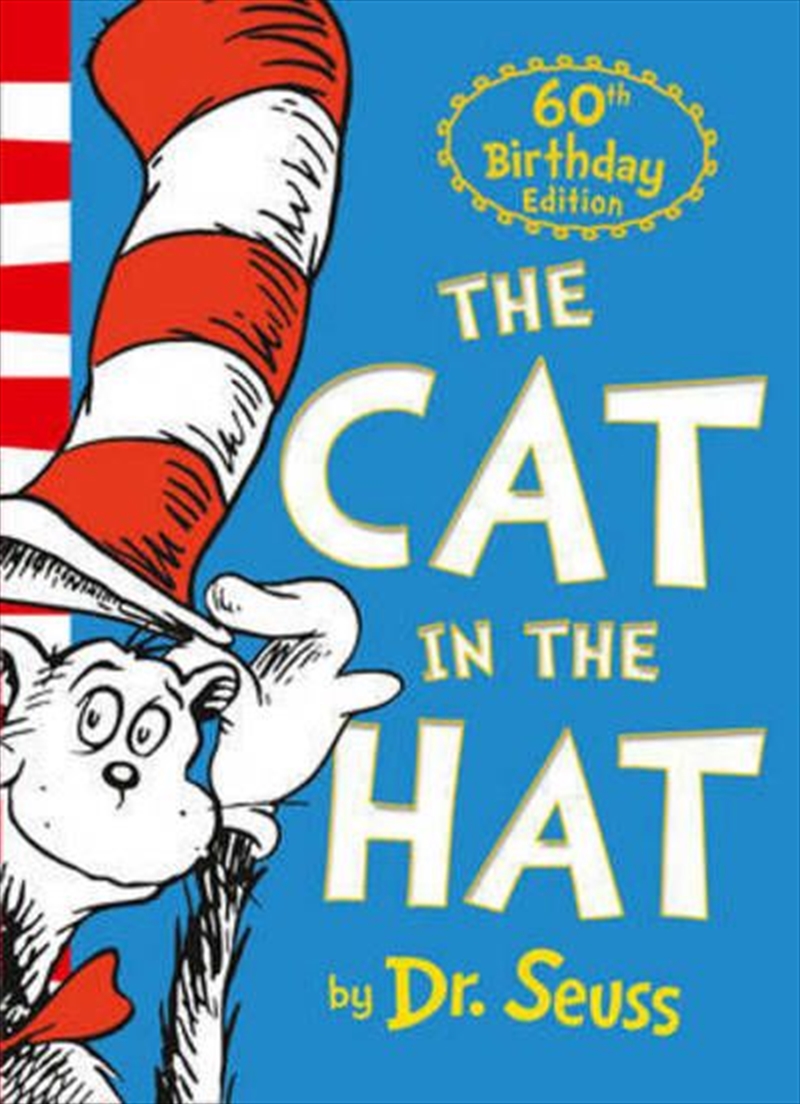 Cat In The Hat: 60th Anniversary Edition/Product Detail/Early Childhood Fiction Books
