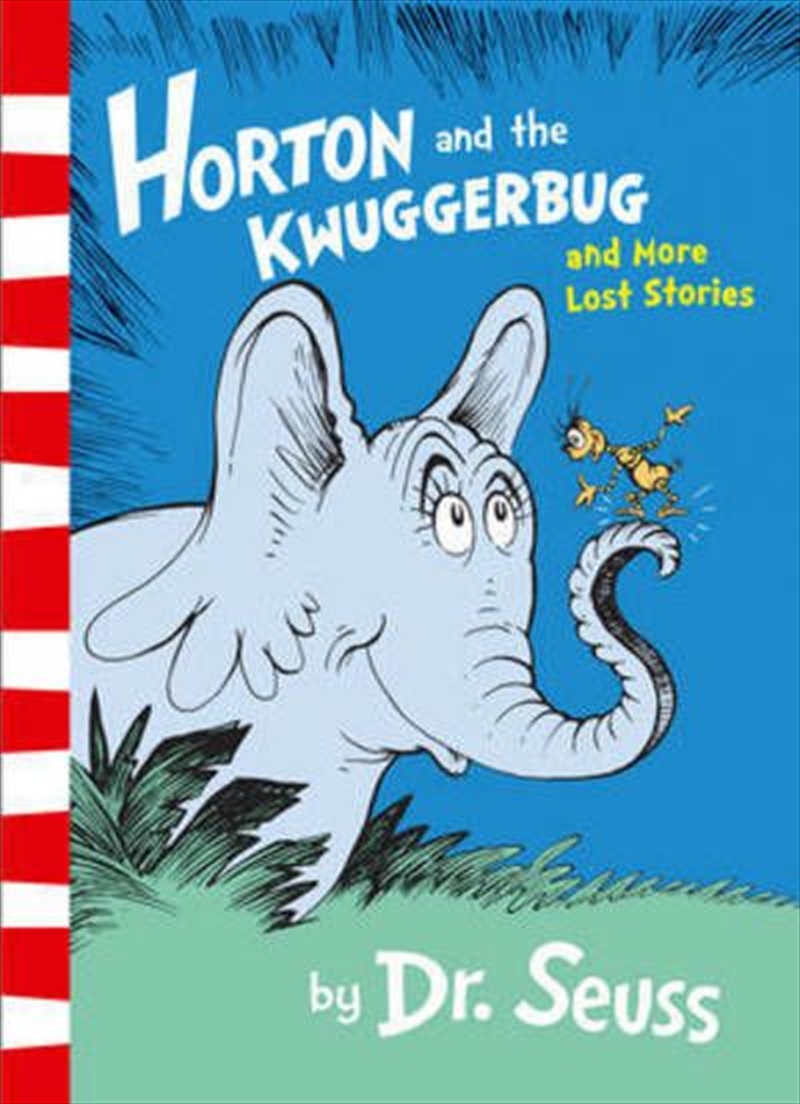 Horton And The Kwuggerbug And More Lost Stories/Product Detail/Early Childhood Fiction Books