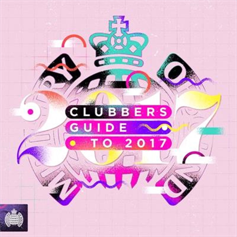 Ministry Of Sound: Clubbers Guide To 2017/Product Detail/Compilation