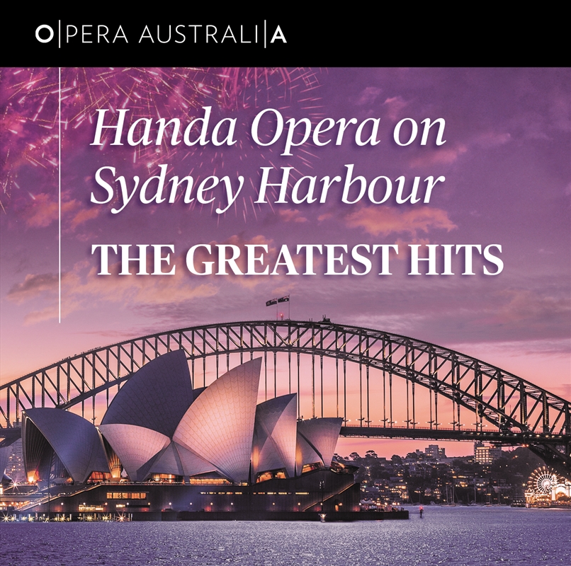 Handa Opera On Sydney Harbour: The Greatest Hits/Product Detail/Classical