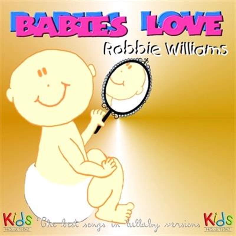 Babies Love Robbie Williams/Product Detail/Specialist