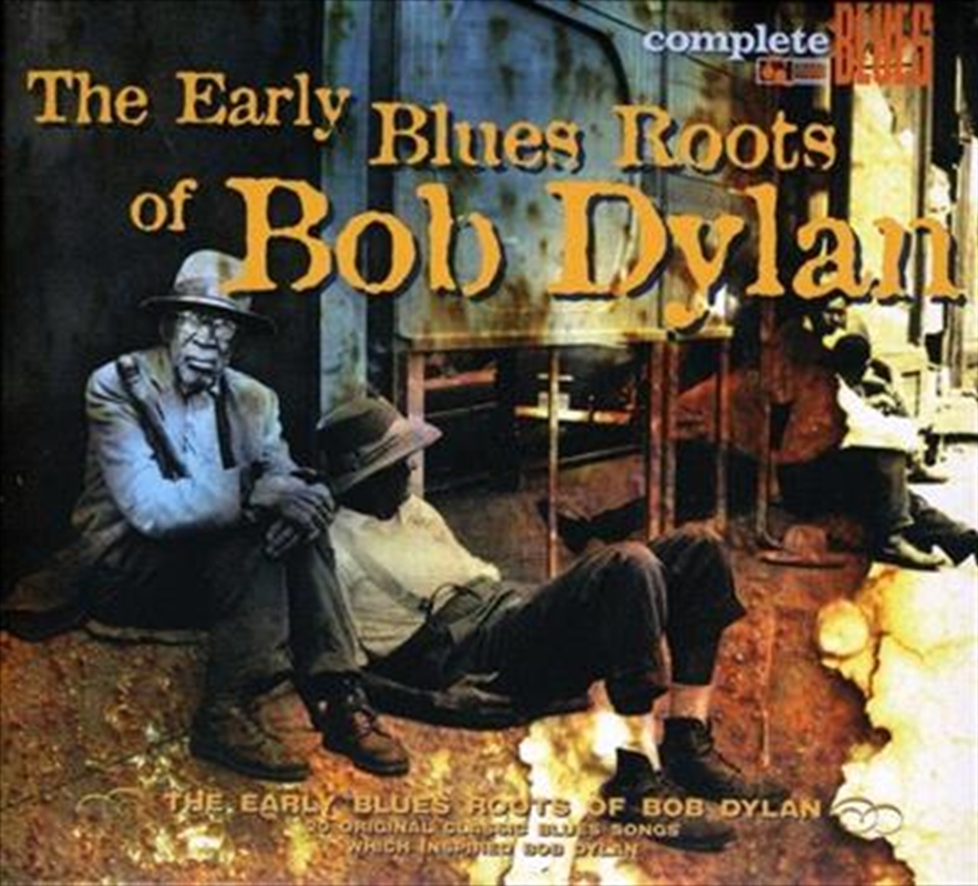Early Blues Roots Of Bob Dylan/Product Detail/Blues