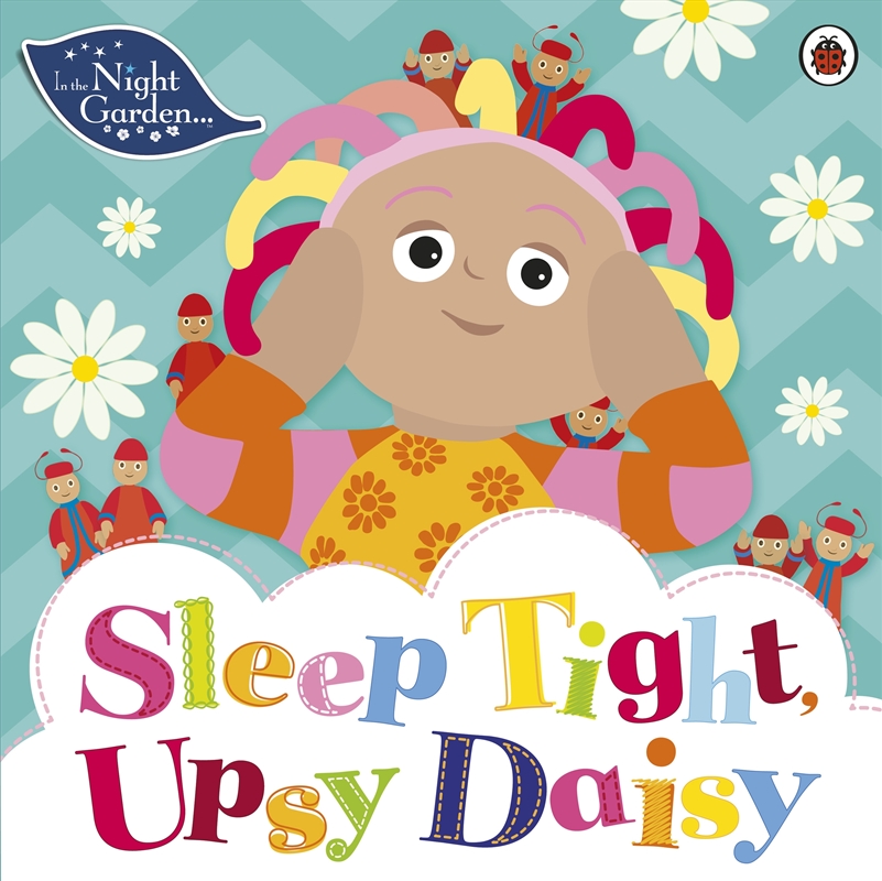 In the Night Garden: Sleep Tight, Upsy Daisy/Product Detail/Children