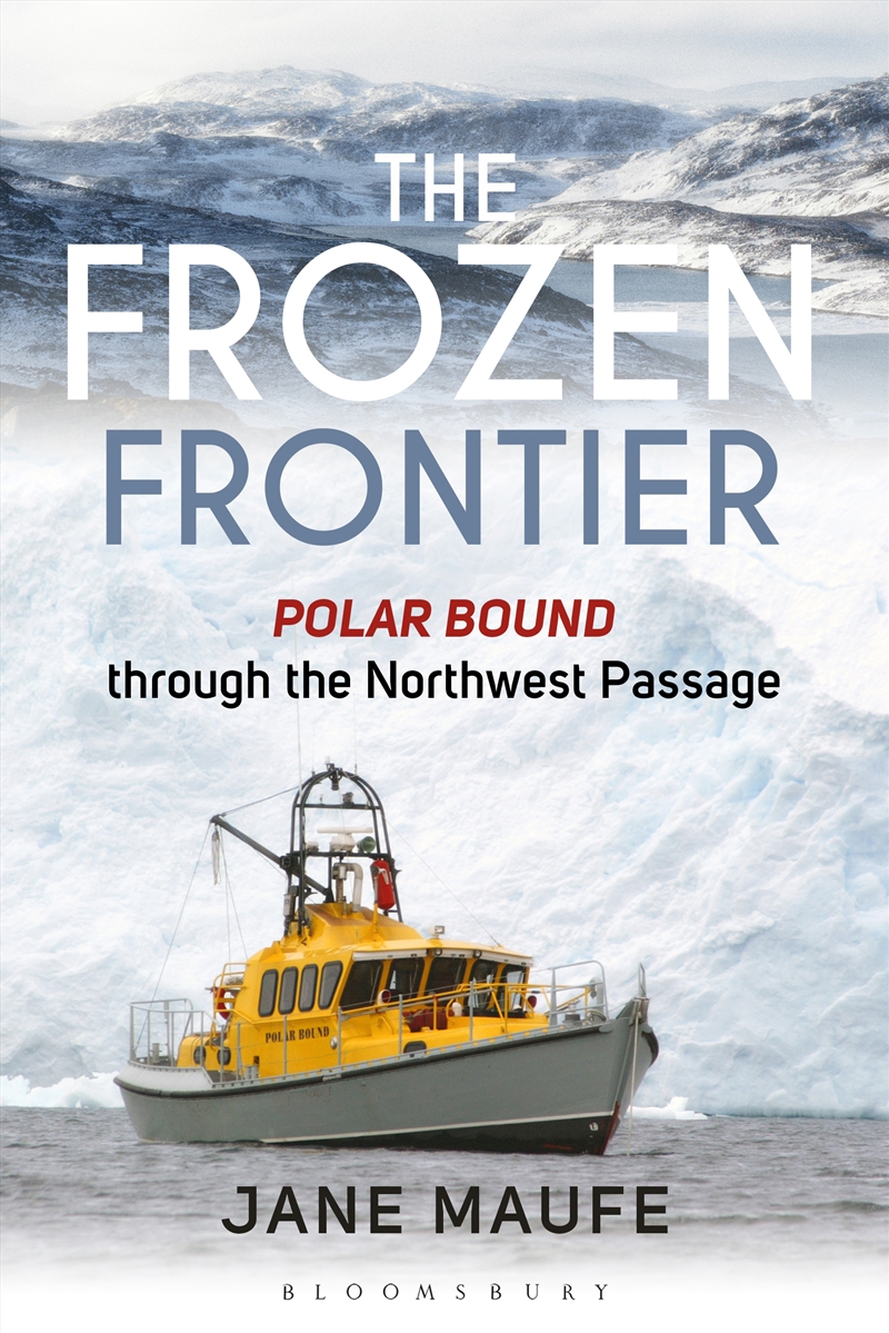 Frozen Frontier: Polar Bound through the Northwest Passage/Product Detail/Sport & Recreation