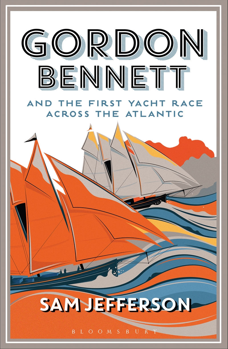 Gordon Bennett and the First Yacht Race/Product Detail/Reading
