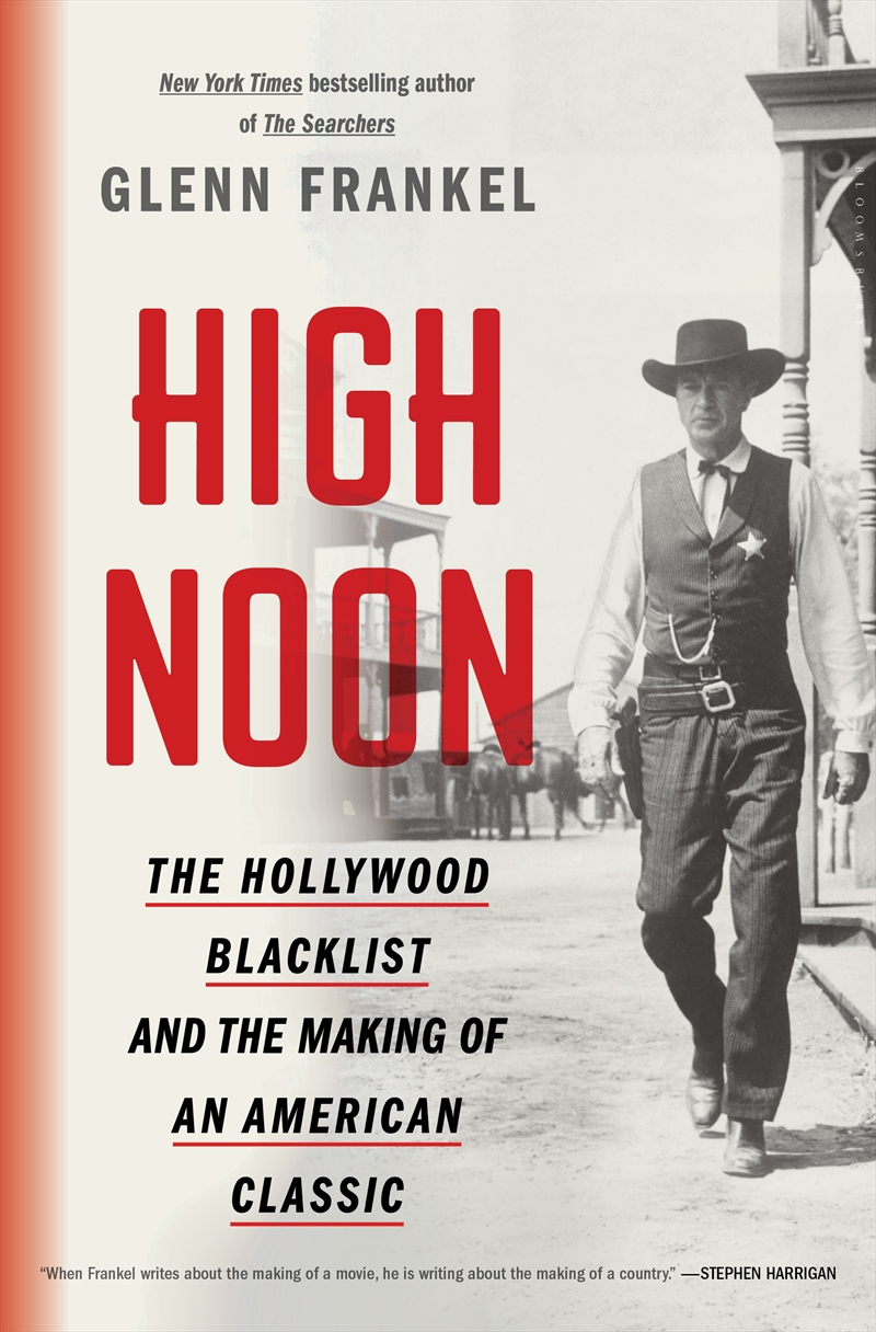 High Noon: The Hollywood Blacklist and the Making of an American Classic/Product Detail/Reading