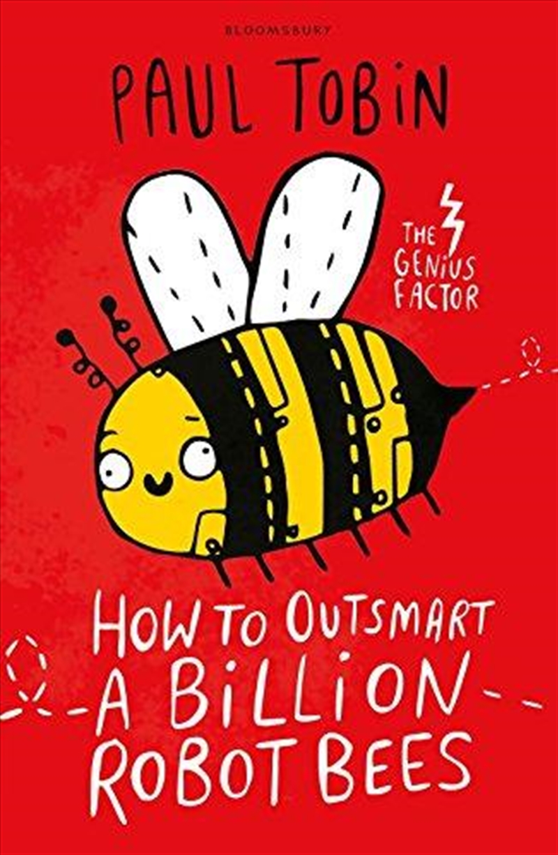 How to Outsmart a Billion Robot Bees/Product Detail/Childrens Fiction Books