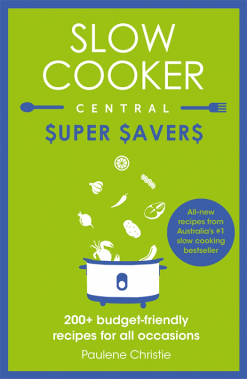 Slow Cooker Central Super Savers/Product Detail/Recipes, Food & Drink