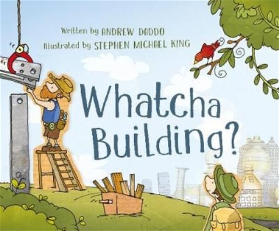 Whatcha Building/Product Detail/Early Childhood Fiction Books