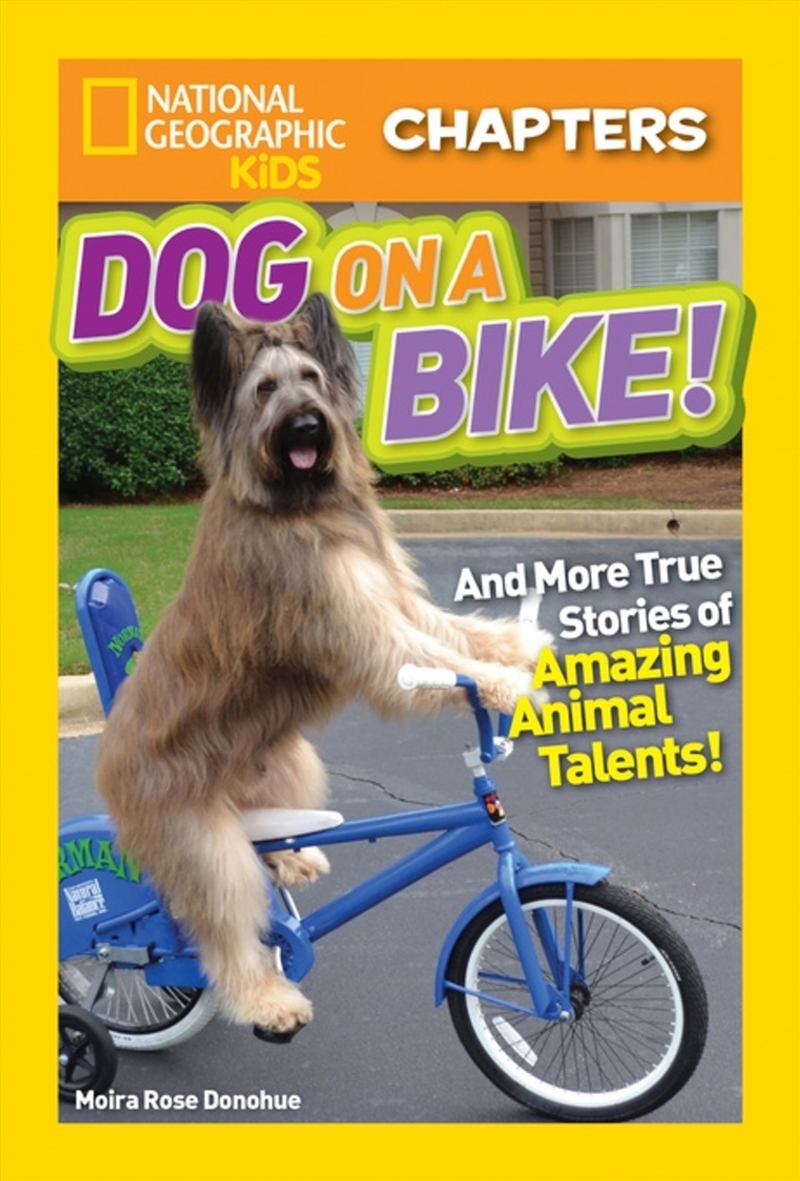 Nat Geo Kids Chapters Dog On A Bike/Product Detail/Children