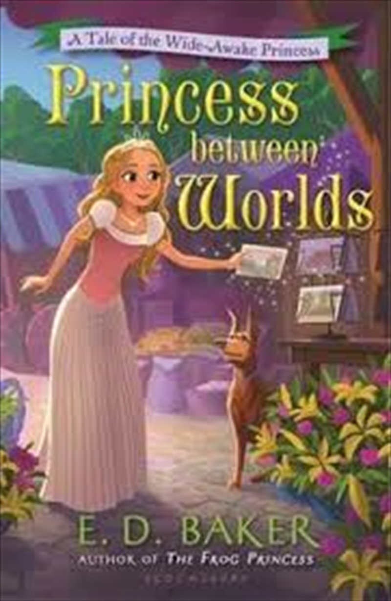 Princess between Worlds: A Tale of the Wide-Awake Princess/Product Detail/Childrens